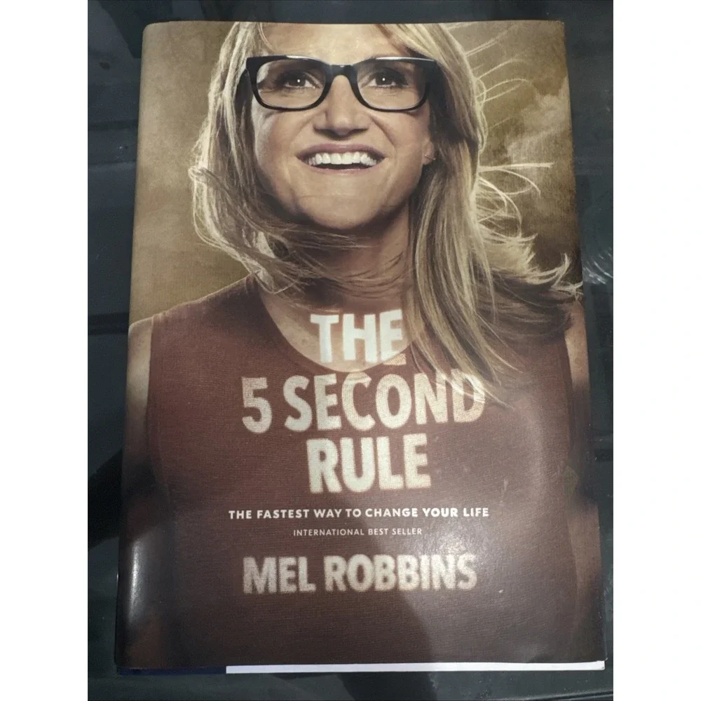 The 5 Second Rule: Transform your Life,‎ Work, and Confidence with Everyday C...